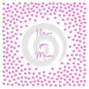 I love you Mum card with cute pink hearts pattern vector illustration