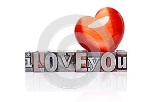 I Love You in old metal letterpress isolated