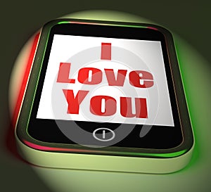 I Love You On Phone Displays Adore Romance