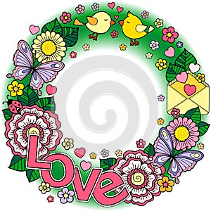 I love you. Round vignette. Abstract background made of flowers, cups, butterflies, and birds