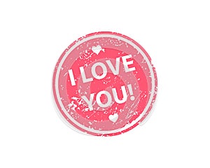 I love you stamp vector texture. Rubber cliche imprint. Web or print design element for sign, sticker, label