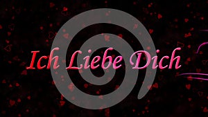I Love You text in German Ich Liebe Dich formed from dust and turns to dust horizontally on dark background