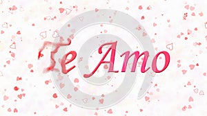 I Love You text in Portuguese and Spanish Te Amo turns to dust from left on white background