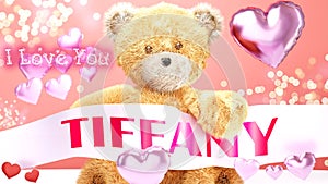 I love you Tiffany - teddy bear on a wedding, Valentine`s or just to say I love you pink celebration card, sweet, happy party