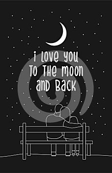 I love you to the moon and back typography lettering poster with romantic silhouette of loving couple sit on a bench