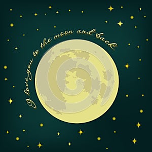 I love you to the moon vector illustration, good night vector postcard