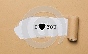 I love you on torn paper background valentine concept