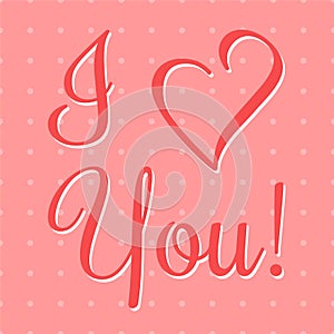 I Love You Vector Lettering stylish text