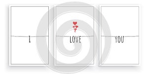 I love you, vector. Scandinavian, minimalist three pieces poster design. Beautiful, romantic, love Wording design, lettering.