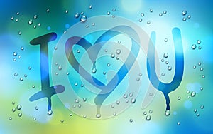 I love you words with heart drawn on a window over blurred background and water rain drops, vector realistic illustration,