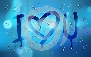 I love you words with heart drawn on a window over blurred background and water rain drops, vector realistic illustration,