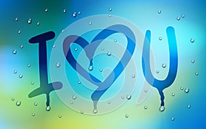 I love you words with heart drawn on a window over blurred background and water rain drops, vector realistic illustration,