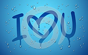 I love you words with heart drawn on a window over blurred background and water rain drops, vector realistic illustration,