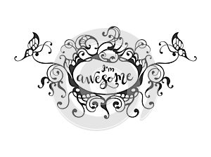 I`m awesome - lettering text in ornate oval frame