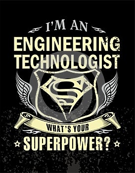 I`m an engineering technologist photo