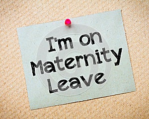 I'm on Maternity Leave Message photo