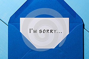 I`m SORRY - message in blue envelope