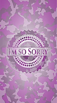 I`m so Sorry pink on camo texture. Vector Illustration. Detailed.  EPS10
