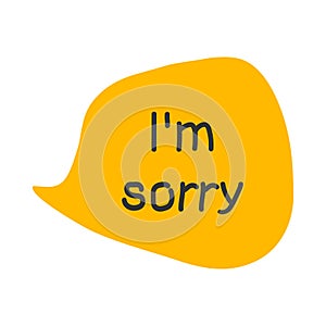 I`m sorry vector illustration