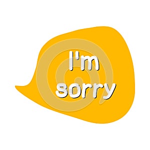 I`m sorry vector illustration