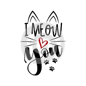 I meow you - funny phrase with paw print