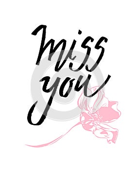 I miss you. I heart you. Valentines day calligraphy card. Hand drawn design elements. Handwritten modern brush lettering.