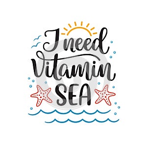 I need vitamin Sea