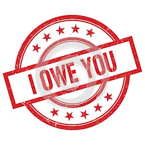 I OWE YOU text written on red vintage round stamp