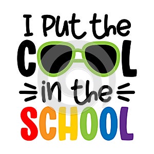 I put the Cool in the School- typography design.