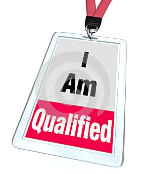 I Am Qualified Badge Certified License Reputable Professional