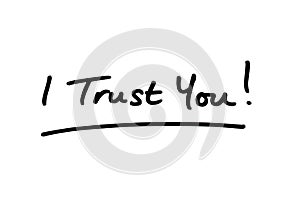 I Trust You