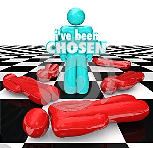 I've Been Chosen 3D Words Last Chess Person Piece Standing photo