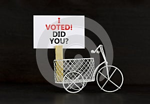 I voted. Did you symbol. Concept words I voted. Did you on beautiful white paper on clothespin. Bicycle model. Beautiful black