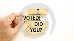 I voted. Did you symbol. Concept words I voted. Did you on beautiful wooden block. Beautiful white table white background. Voter