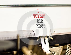 I voted. Did you symbol. Concept words I voted. Did you typed on beautiful old retro typewriter. Beautiful white background.