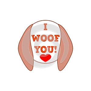 I woof you design template. Funny greeting quote. Cute puppy text and heart. Clipart and drawing. Vector illustration.