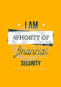I am worthy of financial security, professional goal poster, growth management