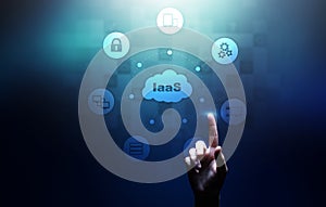 IaaS - Infrastructure as a service, networking and application platform. Internet technology concept on virtual screen.