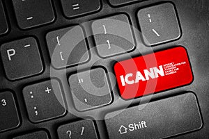 ICANN - Internet Corporation for Assigned Names and Numbers acronym, technology concept text button on keyboard