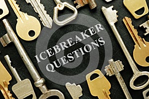 Ice Breakers concept. Phrase icebreaker questions and various keys