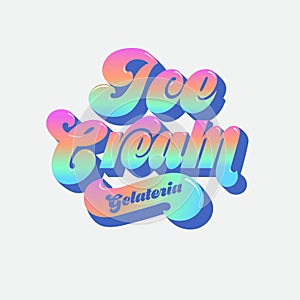 Ice Cream cafe. Gelateria logo by seventies style. Beautiful lettering with shadow by disco style.