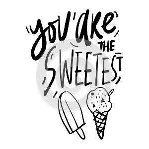 Ice cream hand lettering quote for your design