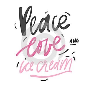 Ice cream hand lettering quote for your design