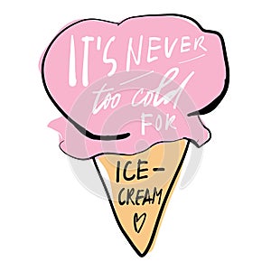 Ice cream hand lettering quote for your design