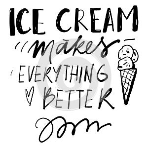 Ice cream hand lettering quote for your design