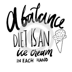 Ice cream hand lettering quote for your design