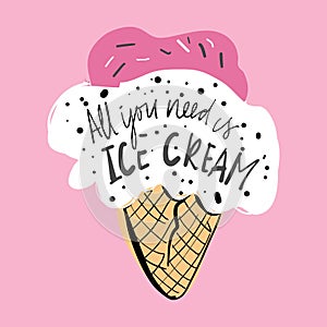 Ice cream hand lettering quote for your design