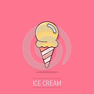 Ice cream icon in comic style. Sundae cartoon vector illustration on isolated background. Sorbet dessert splash effect business