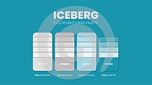 Iceberg color guide book cards samples. Color theme palettes or color schemes collection. Colour combinations in RGB or HEX. Set