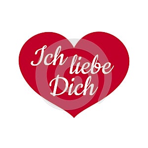 Ich liebe dich translation from german - I love you. Vector illustration